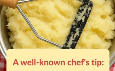 A well known chef’s tip: “Stop adding milk or water to your mashed potatoes. This ingredient makes them creamier than at the restaurant!”