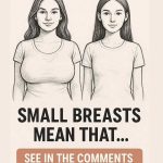 “If a woman has small breasts, it means that her part int…See more…